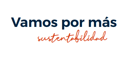 Vamos por mas sustentabilidad
